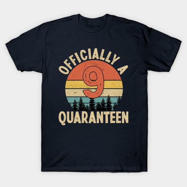 officially a quaranteen 9th birthday T-Shirt by Yoyo Star